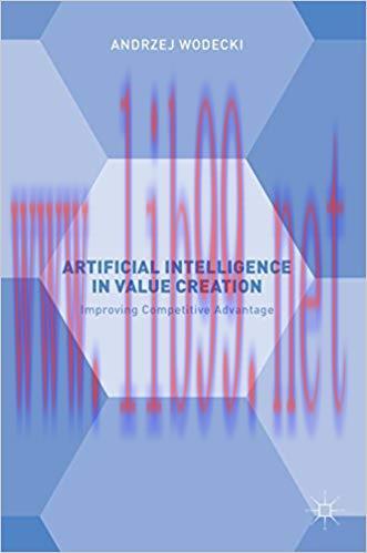 [PDF]Artificial Intelligence in Value Creation: Improving Competitive Advantage