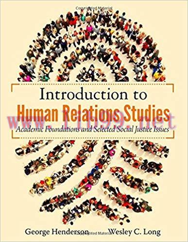 [PDF]Introduction to Human Relations Studies: Academic Foundations and Selected Social Justice Issues