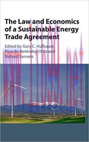 [PDF]The Law and Economics of a Sustainable Energy Trade Agreement