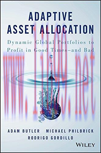 [PDF]Adaptive Asset Allocation: Dynamic Global Portfolios to Profit in Good Times