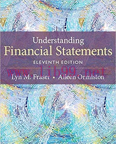 [PDF]Understanding Financial Statements, 11th Edition [Lyn M. Fraser]