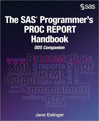 [PDF]The SAS Programmers PROC REPORT Handbook ODS Companion