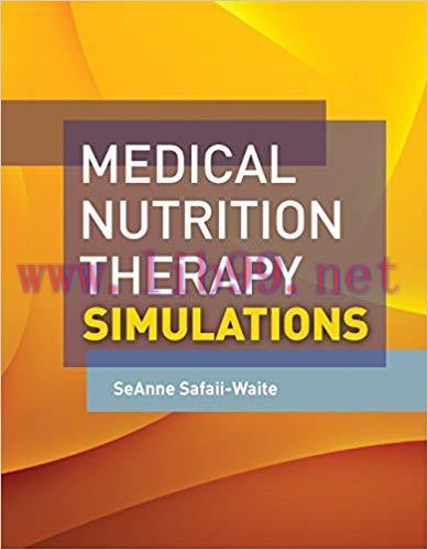 [PDF]Medical Nutrition Therapy Simulations