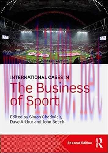 [PDF]International Cases in the Business of Sport 2nd Edition
