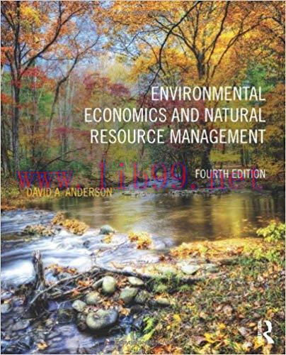 [PDF]Environmental Economics and Natural Resource Management 4th Edition