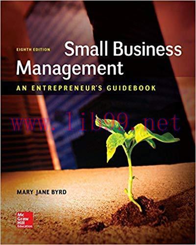 [PDF]Small Business Management: An Entrepreneur’s Guidebook, 8th Edition [Mary Jane Byrd]