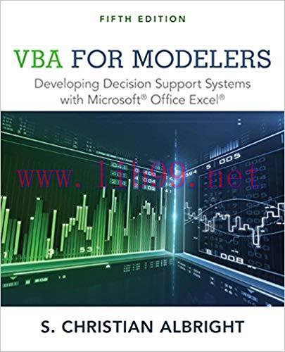 [PDF]VBA for Modelers: Developing Decision Support Systems with Microsoft Office Excel 5e
