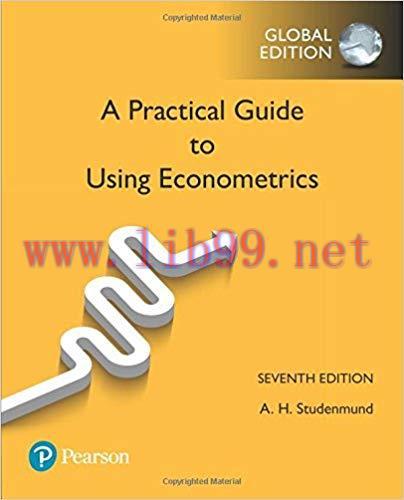 [PDF]Using Econometrics A Practical Guide, 7th Global Edition [A. H. Studenmund]
