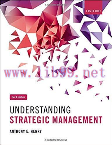 [PDF]Understanding Strategic Management, 3rd Edition [Anthony E. Henry]