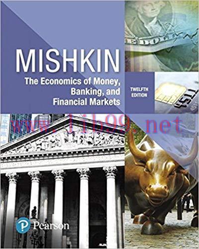 [PDF]The Economics of Money, Banking and Financial Markets (12th Edition)