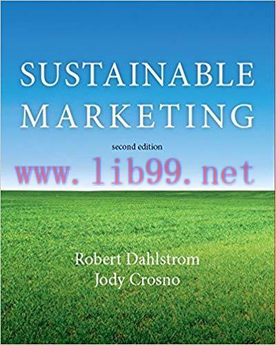[PDF]Sustainable Marketing, 2nd Edition [Robert Dahlstrom]