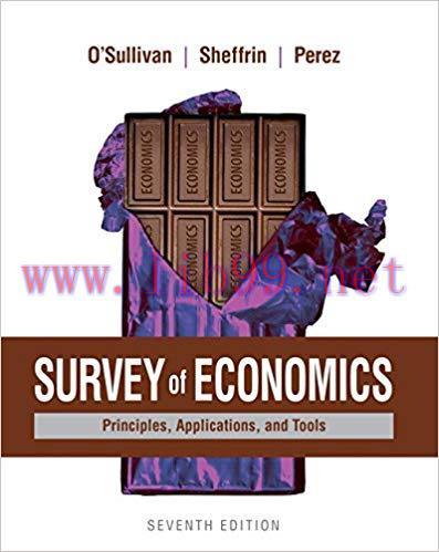 [PDF]Survey of Economics ,7th Edition [Arthur O’Sullivan]