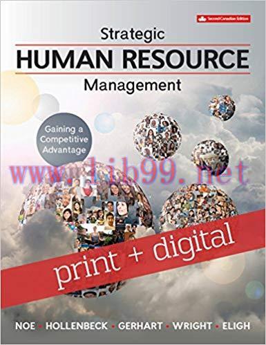 [PDF]Strategic Human Resource Management - Gaining a Competitive Advantage Second Canadian Edition