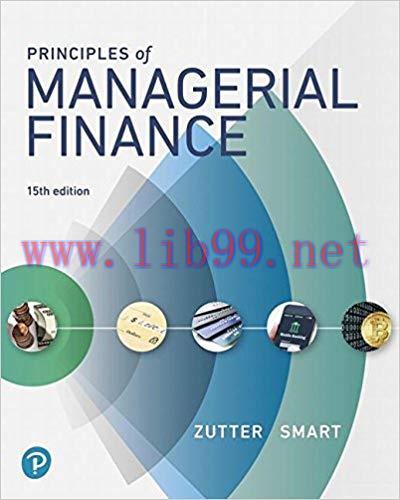 [PDF]Principles of Managerial Finance, 15th Edition [Chad J. Zutter]
