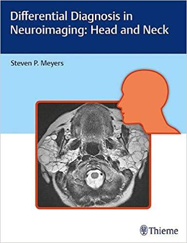 Differential Diagnosis in Neuroimaging: Head and Neck: Head and Neck 1st Edition
