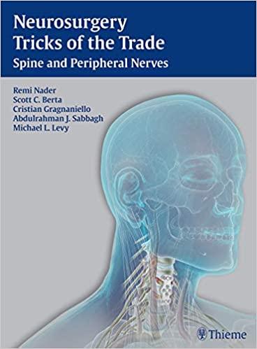 Neurosurgery Tricks of the Trade - Spine and Peripheral Nerves: Spine and Peripheral Nerves 1st Edition