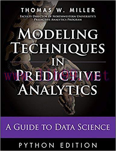 [EPUB]Modeling Techniques in Predictive Analytics - Business Problems and Solutions with R