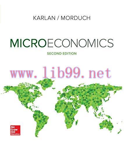 [PDF]Microeconomics, 2nd Edition [Dean Karlan]