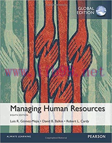 [PDF]Managing Human Resources, 8th Global Edition [Luis R. Gómez-Mejía]