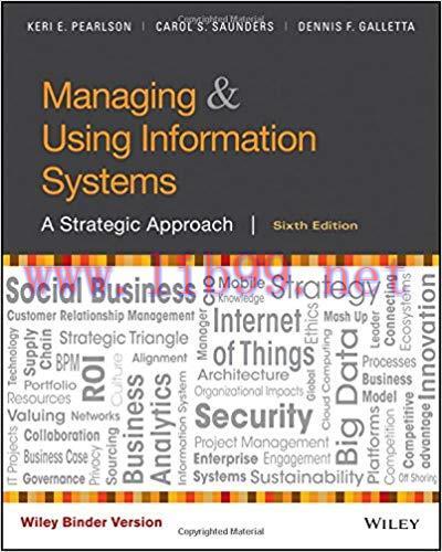 [PDF]Managing And Using Information Systems A Strategic Approach, 6th