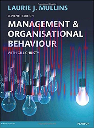 [PDF]Management and Organisational Behaviour 11th Edn [Laurie J. MuLLins]