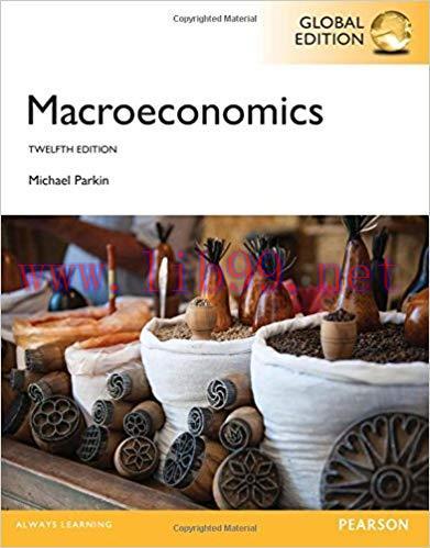[PDF]Macroeconomics, 12th Global Edition [MichaEl Parkin]