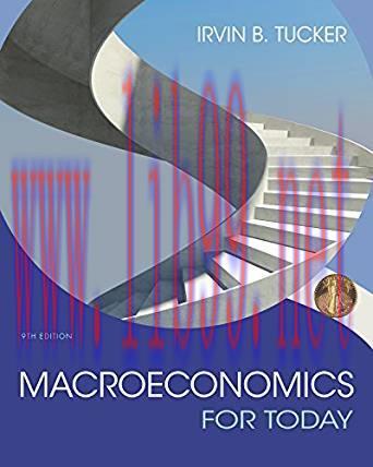 [PDF]Macroeconomics For Today, 9th Edition [IrvinB.Tucker]