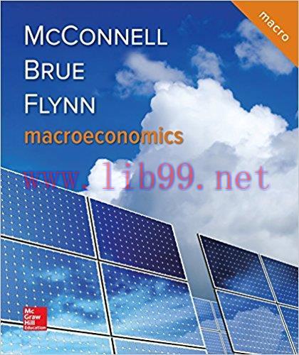 [PDF]Macroeconomics - Principles Problems and Policies, 21e [Campbell McConnell] + 20e