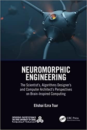 Neuromorphic Engineering 1st Edition