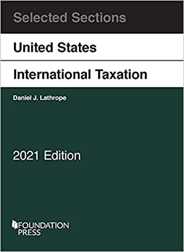 Selected Sections on United States International Taxation, 2021 (Selected Statutes) 2021st Edition
