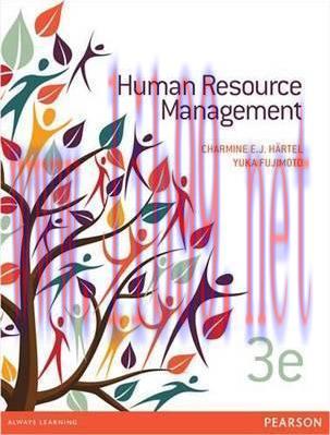 [PDF]Human Resource Management, 3rd Edition Pearson Australia (Professor Charmine E. J. Hartel)