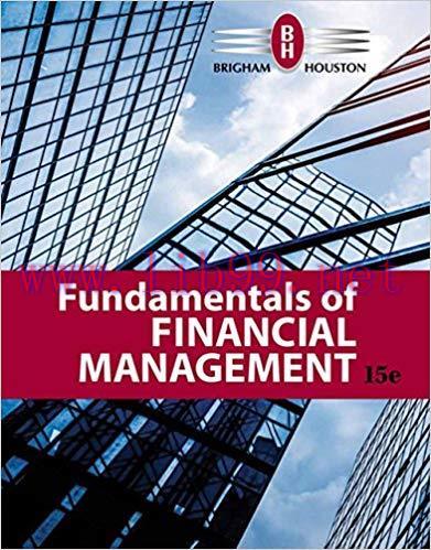 [PDF]Fundamentals of Financial Management, 15th Edition [Eugene F. Brigham] + 14e