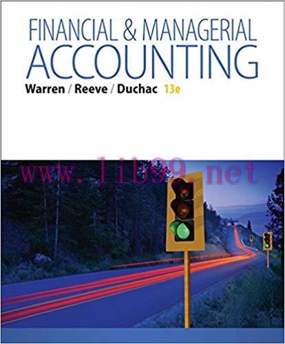 [PDF]Financial and Managerial Accounting, 13th Edition [Carl S. Warren]