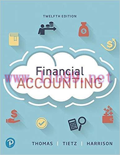 [PDF]Financial Accounting, 12th Edition [C. William Thomas] + 11e
