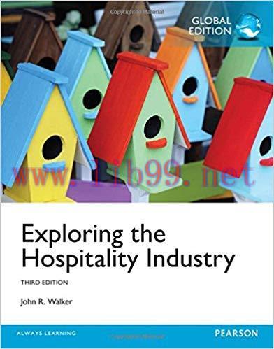 [PDF]Exploring the Hospitality Industry, 3rd Global Edition [JOHN R. WALKER]