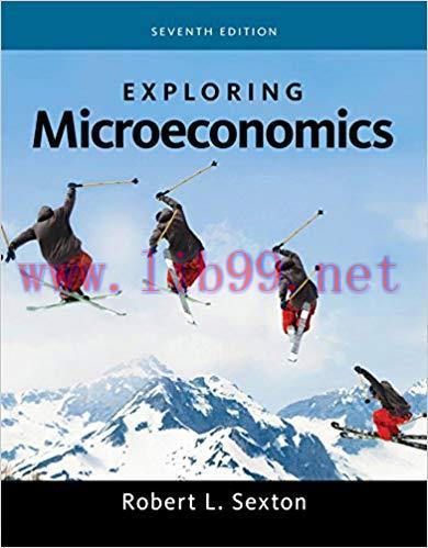 [PDF]Exploring Microeconomics, 7th Edition [robert l. Sexton]