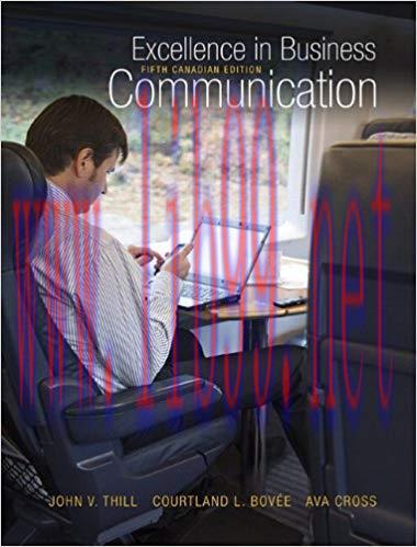 [PDF]Excellence in Business Communication, 5th Canadian Edition [John V. Thill]