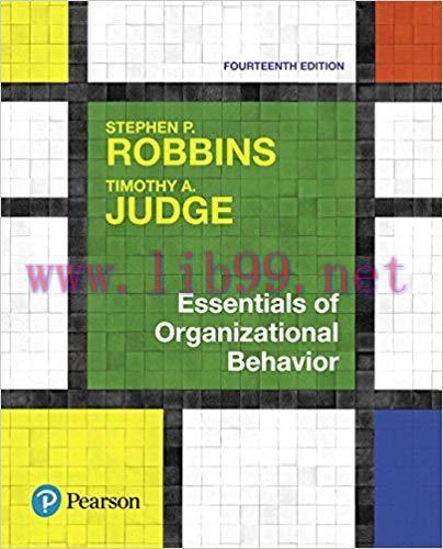 [PDF]Essentials of Organizational Behavior, 14 Edition [Stephen P. Robbins] +13e+13e global edn