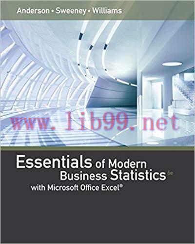 [PDF]Essentials of Modern Business Statistics with Microsoft Excel, 6th Edition [David R. Anderson]