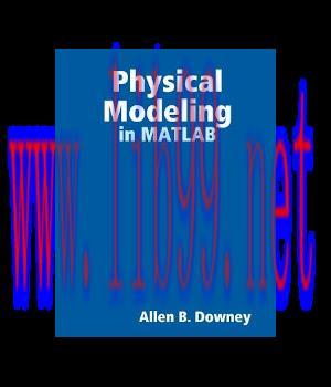 [IT-Ebook]Physical Modeling in MATLAB, 3rd Edition