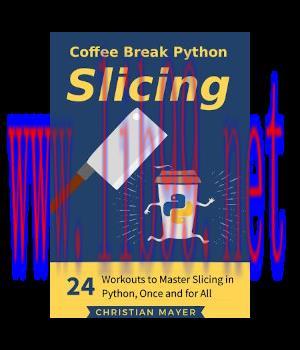 [IT-Ebook]Coffee Break Python Slicing