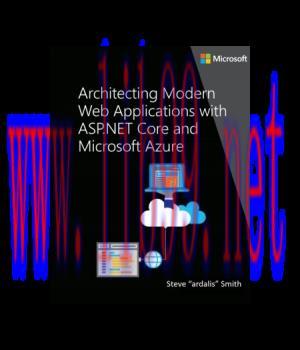 [IT-Ebook]Architect Modern Web Applications with ASP.NET Core and Azure