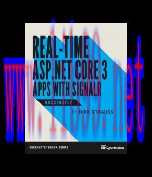 [IT-Ebook]Real-Time ASP.NET Core 3 Apps with SignalR Succinctly