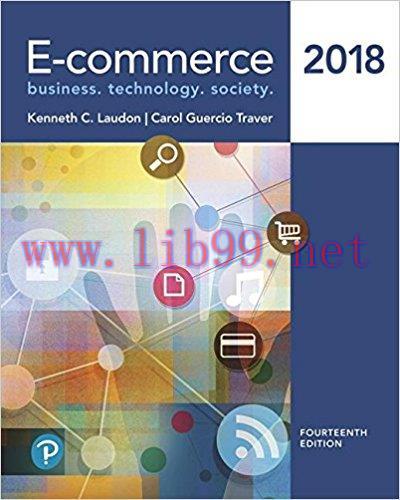 [PDF]E-Commerce, 2018, 14th Edition [Kenneth C. Laudon]