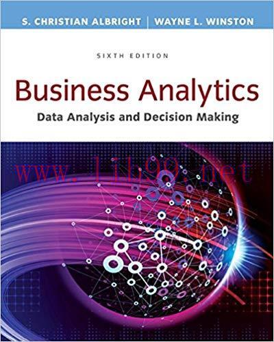 [PDF]Business Analytics - Data Analysis and Decision Making, 6th Edition