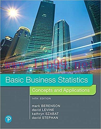 [PDF]Basic Business Statistics: Concepts and Applications, 14th Edition [Mark L. Berenson] + 13e