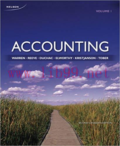 [PDF]Accounting, Volume 1, 2nd Canadian Edition [Carl S. Warren]