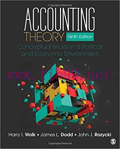 [PDF]Accounting Theory: Conceptual Issues in a Political and Economic Environment 9e