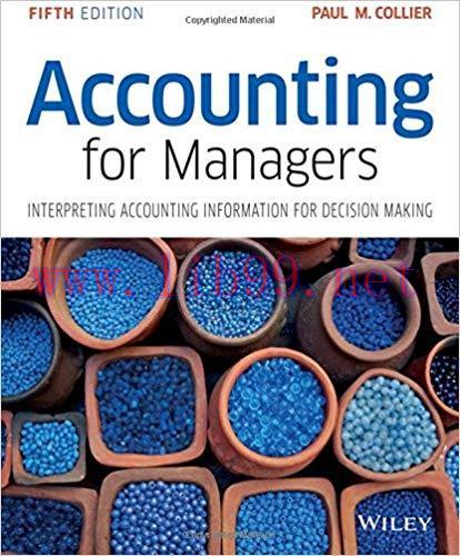 [EPUB]Accounting for Managers: Interpreting Accounting Information for Decision Making, 5th Edition [Paul M. Collier]