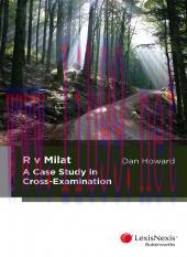 [EPUB]R v Milat: A Case Study in Cross-Examination [LexisNexis]